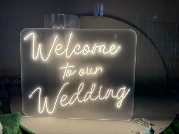 welcome to our wedding neon 2 to hire